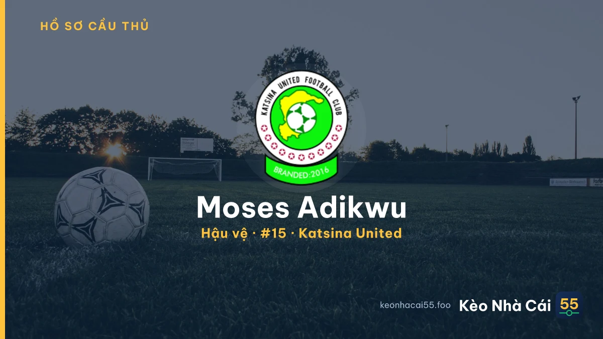 Moses Adikwu — Katsina United