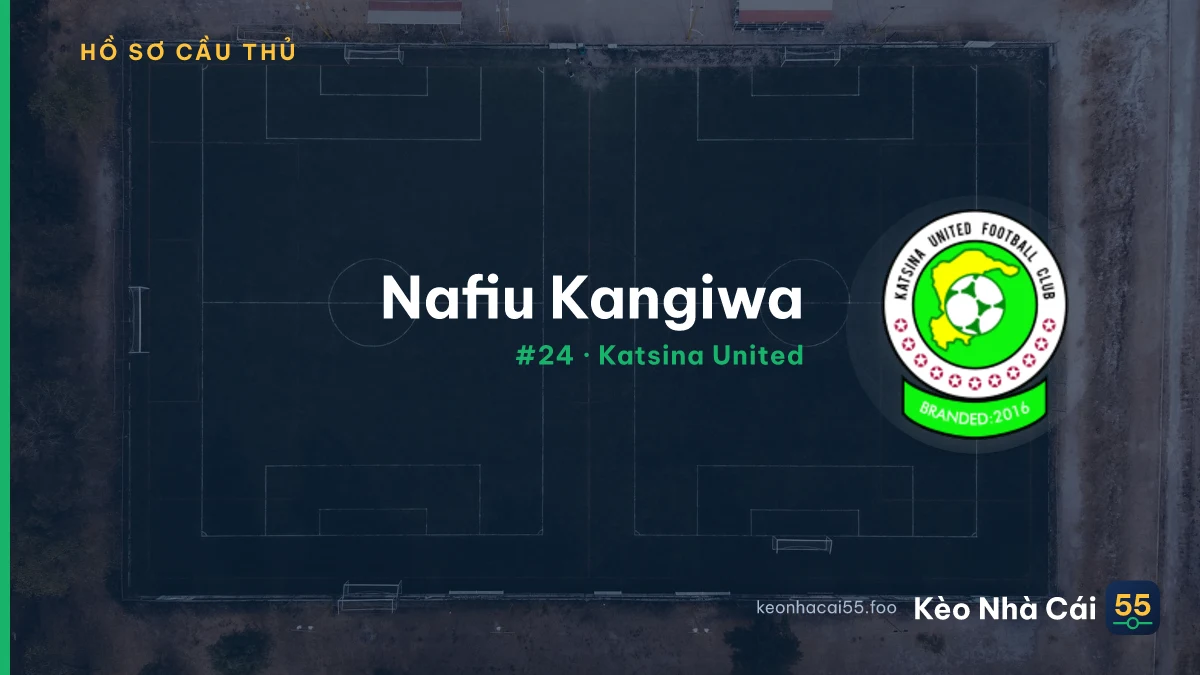 Nafiu Kangiwa — Katsina United