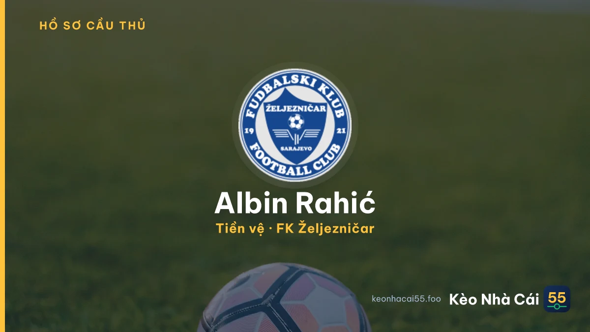 Albin Rahić — FK Željezničar