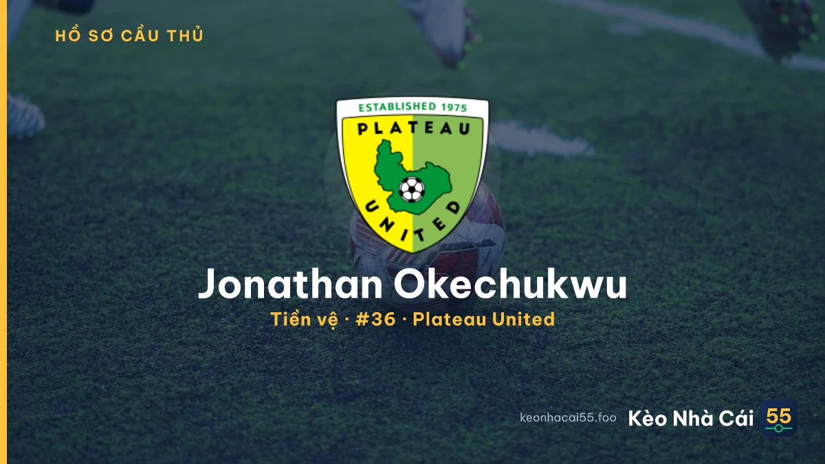 Jonathan Okechukwu — Plateau United