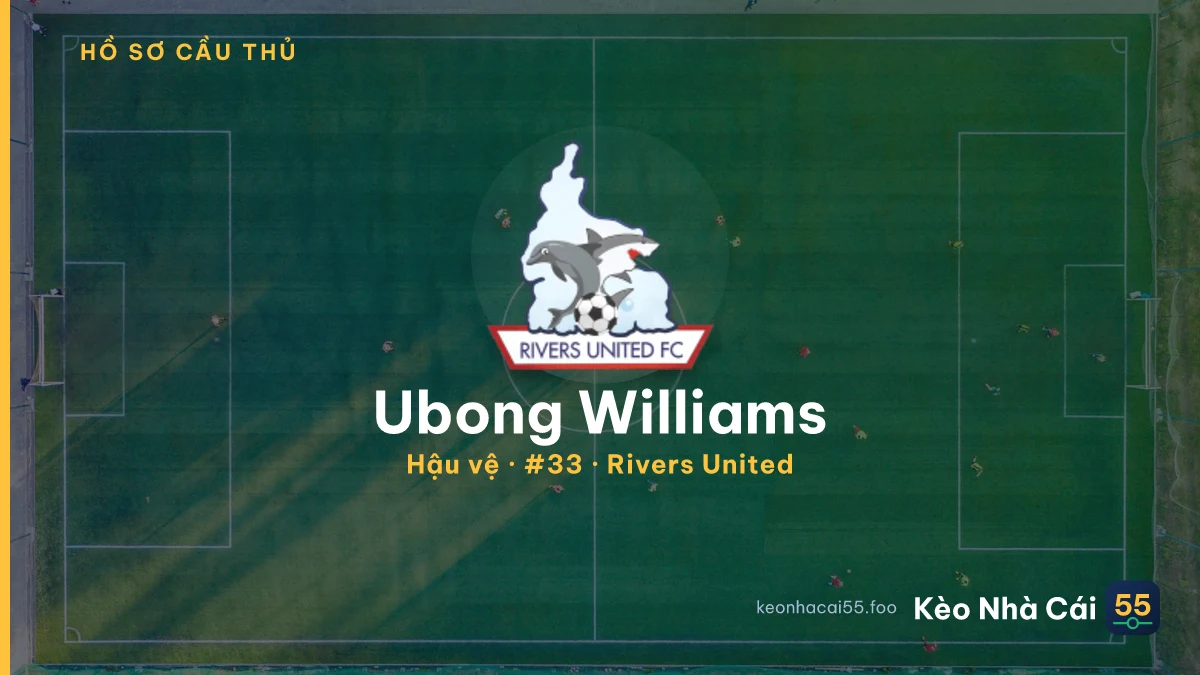 Ubong Williams — Rivers United