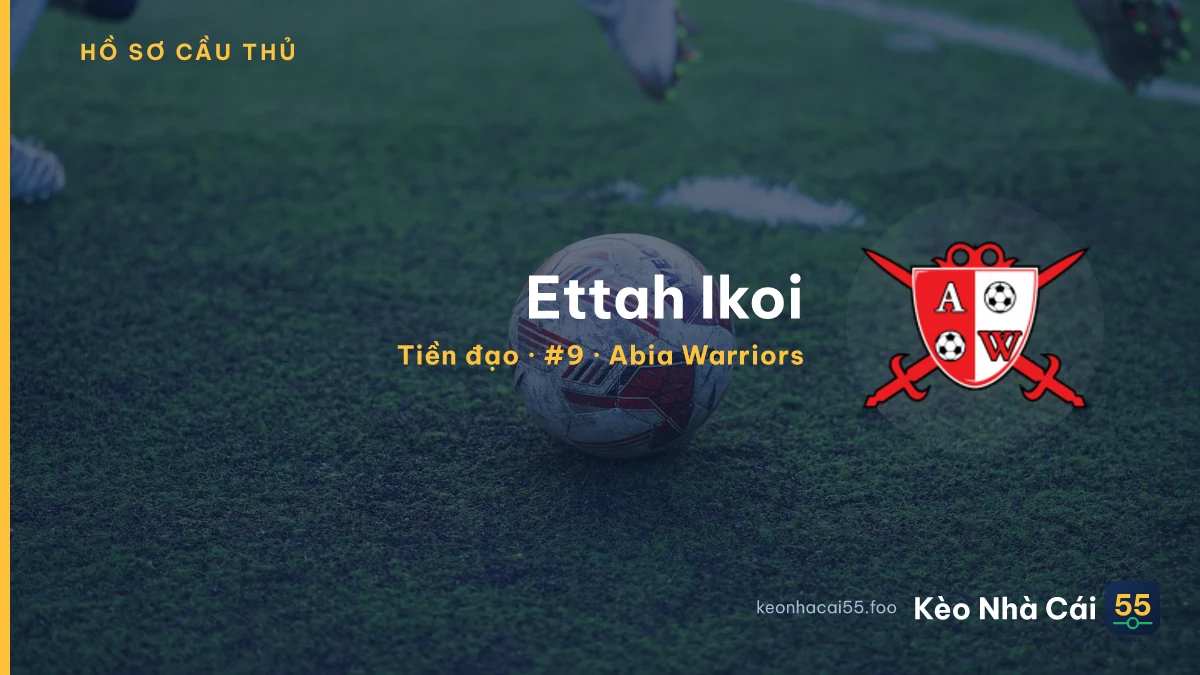 Ettah Ikoi — Abia Warriors