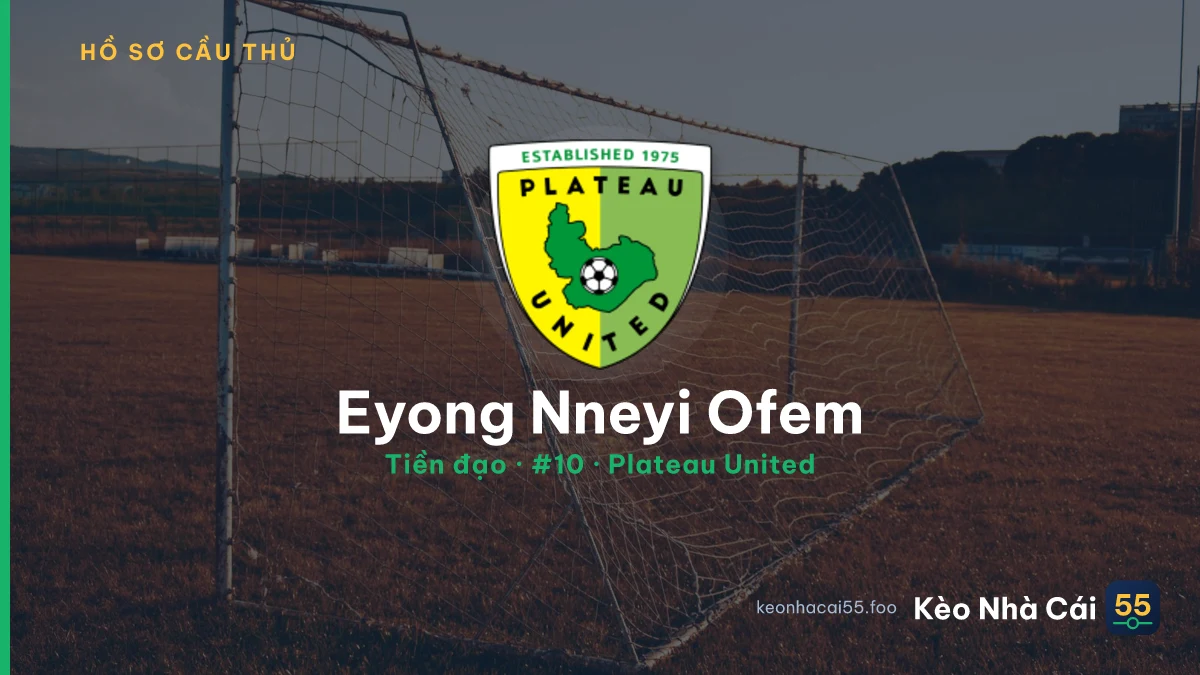 Eyong Nneyi Ofem — Plateau United
