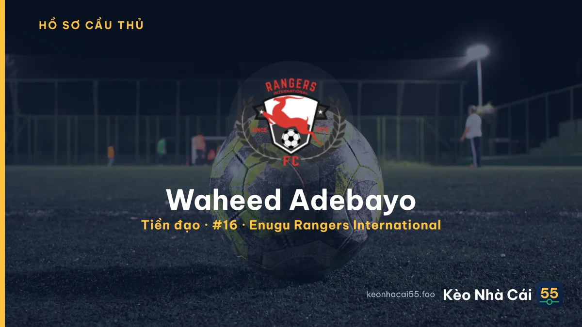 Waheed Adebayo — Enugu Rangers International