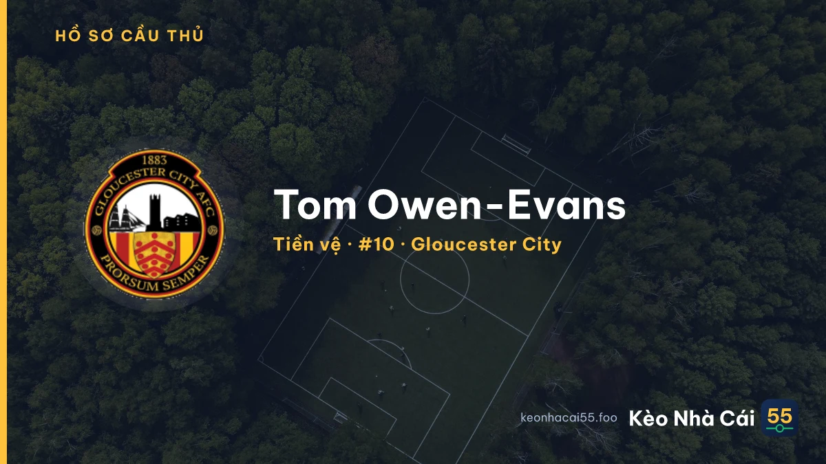 Tom Owen-Evans — Gloucester City