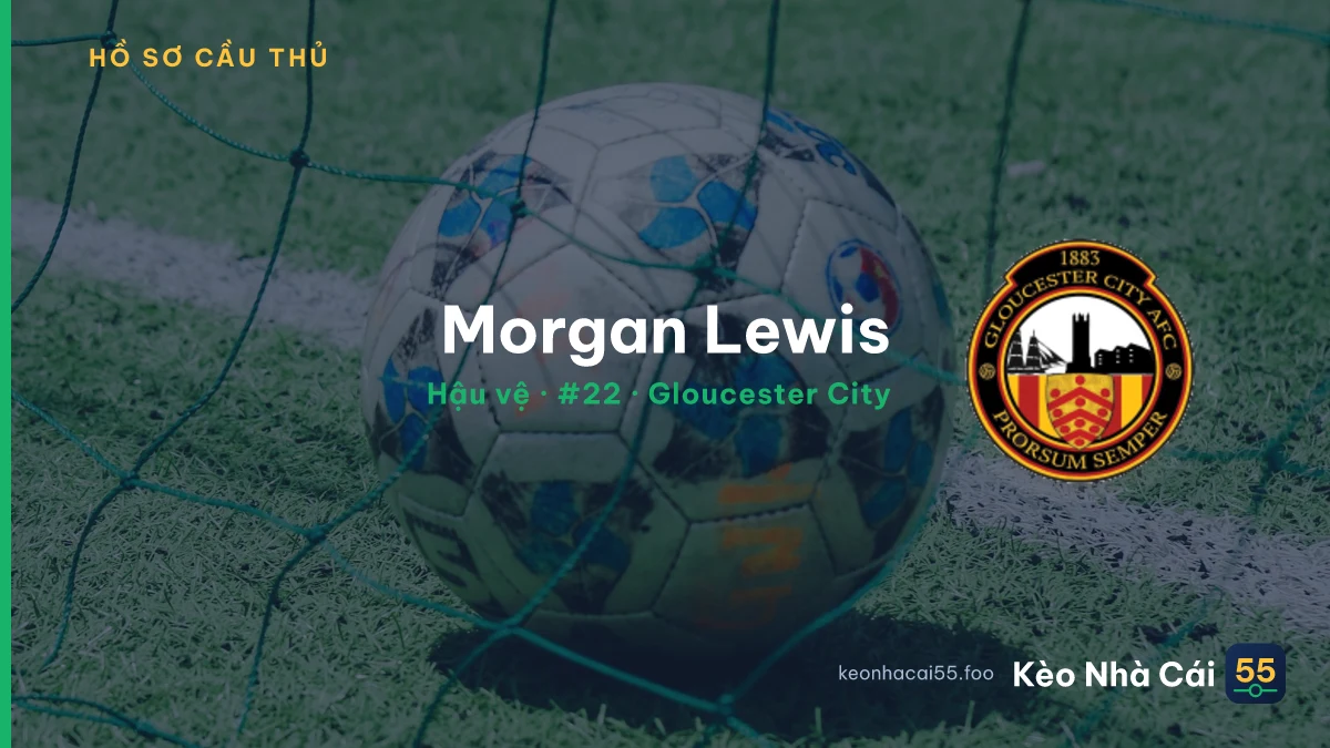 Morgan Lewis — Gloucester City