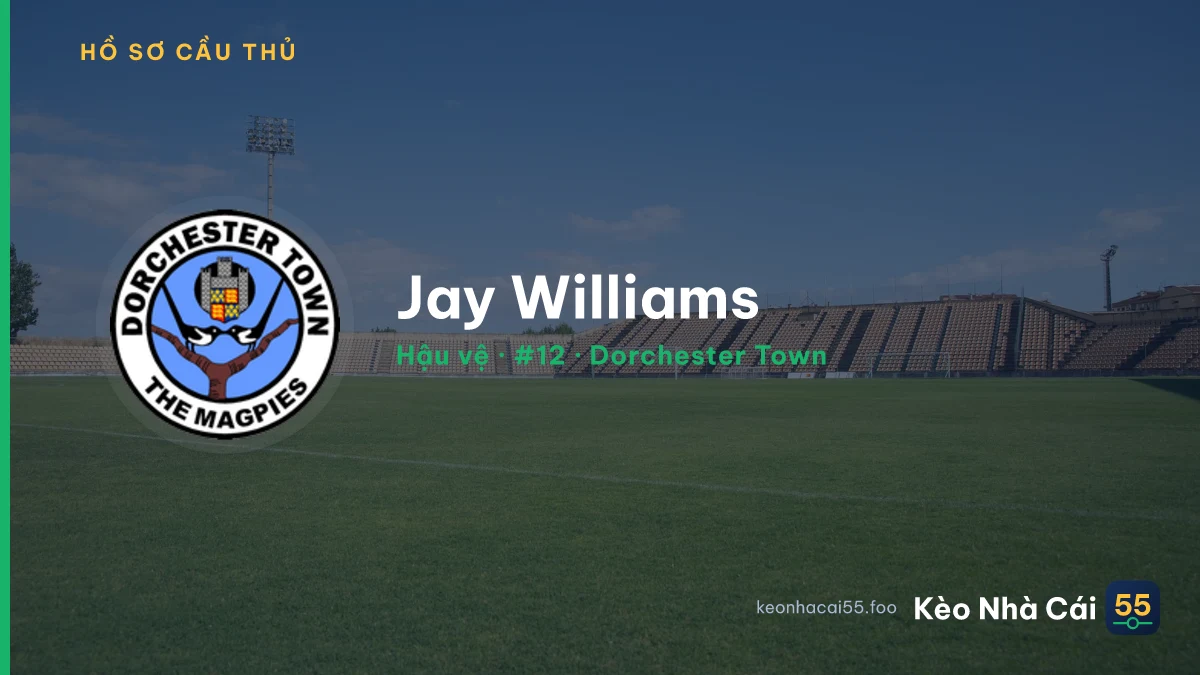 Jay Williams — Dorchester Town