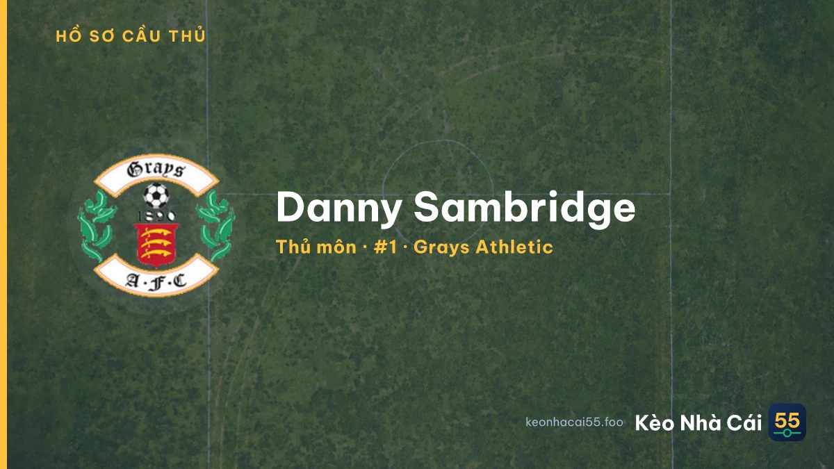 Danny Sambridge — Grays Athletic
