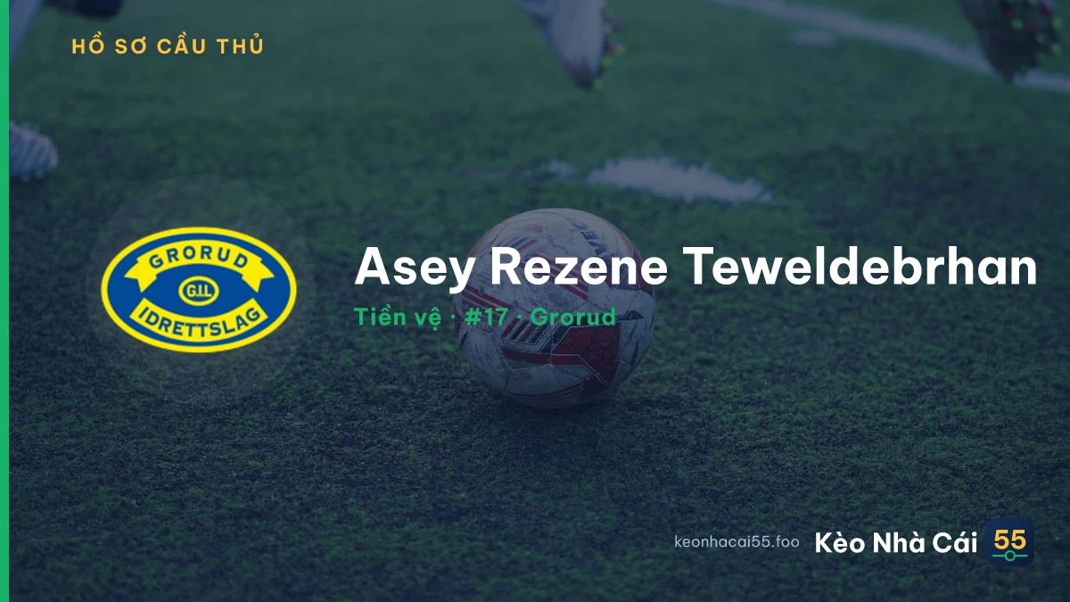 Asey Rezene Teweldebrhan — Grorud
