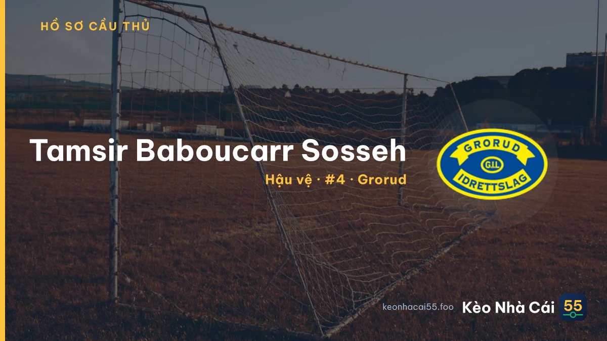 Tamsir Baboucarr Sosseh — Grorud