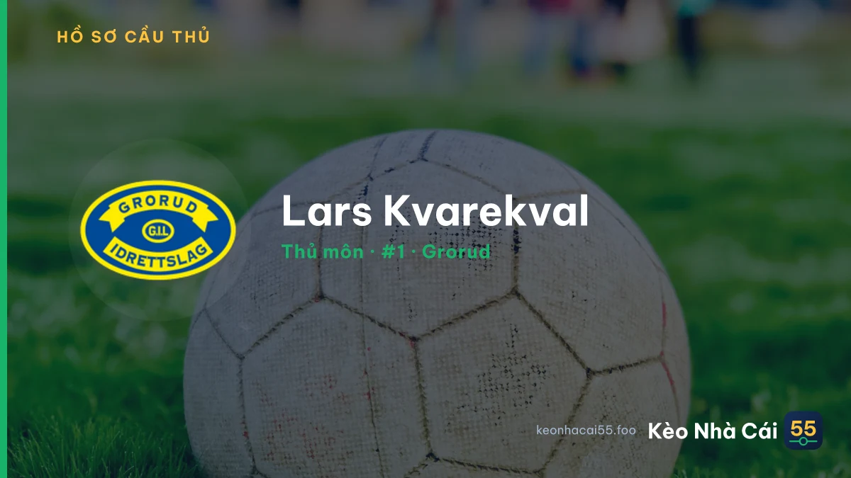 Lars Kvarekval — Grorud