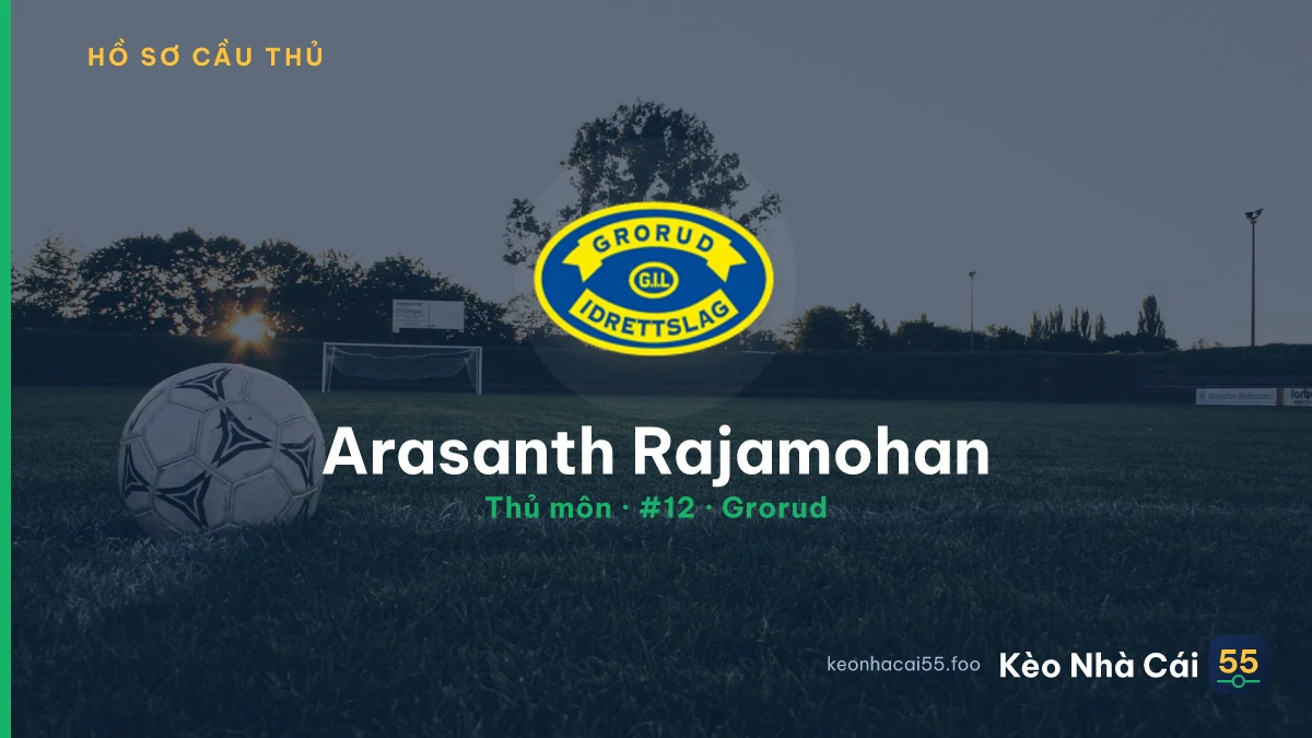 Arasanth Rajamohan — Grorud