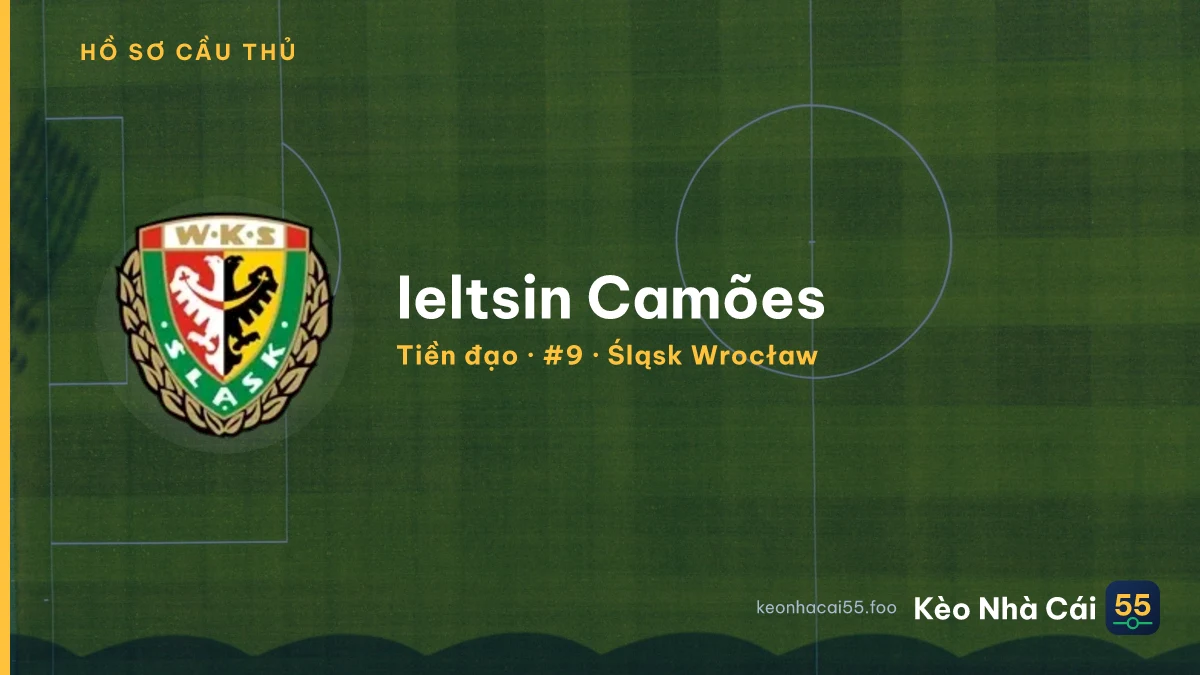 Ieltsin Camões — Śląsk Wrocław