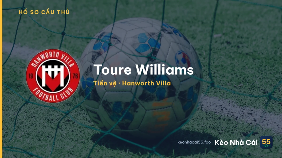 Toure Williams — Hanworth Villa