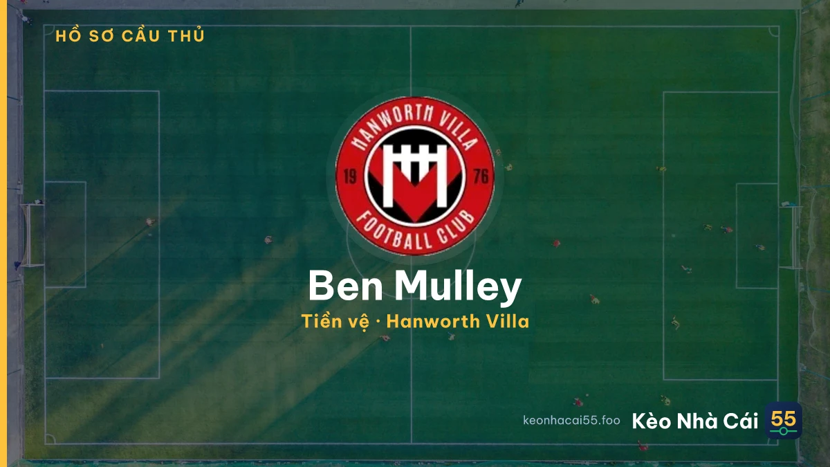 Ben Mulley — Hanworth Villa