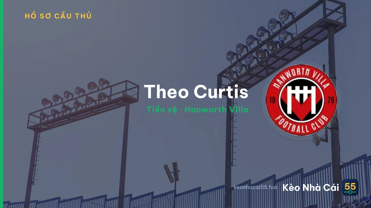 Theo Curtis — Hanworth Villa