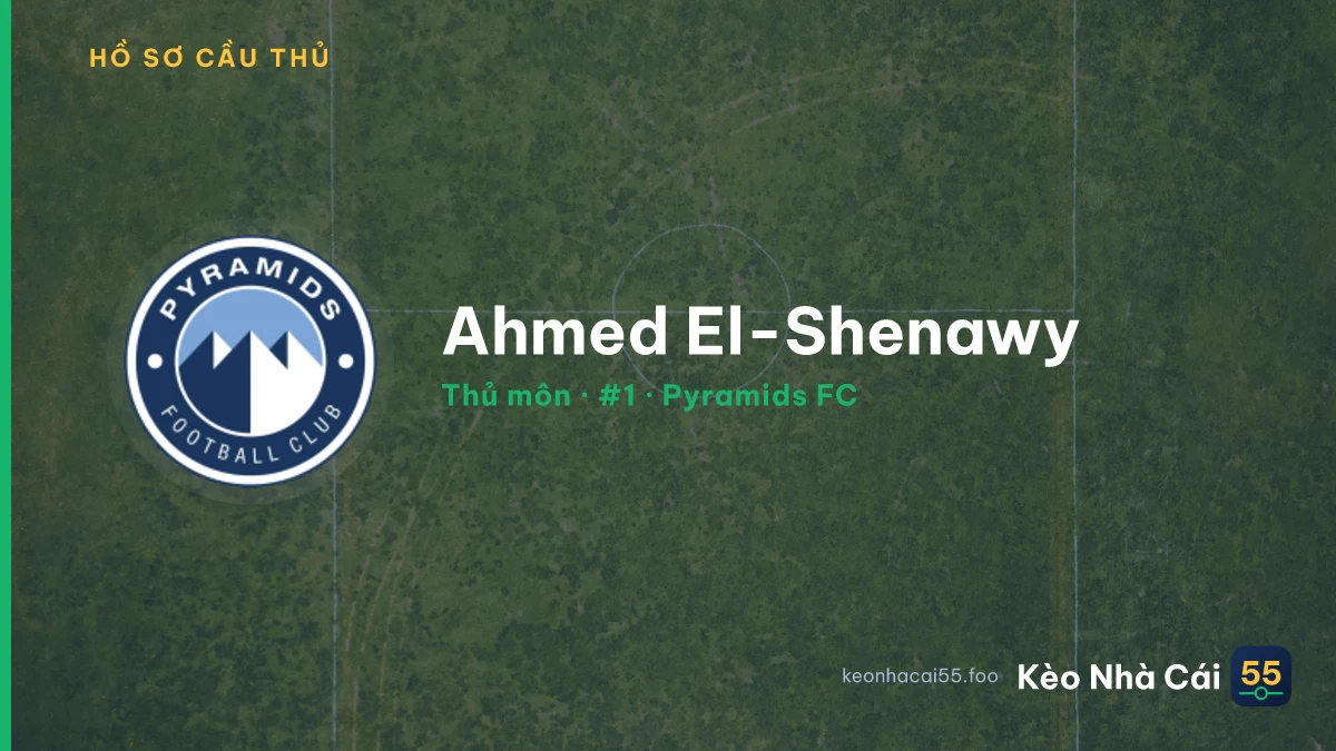 Ahmed El-Shenawy — Pyramids FC