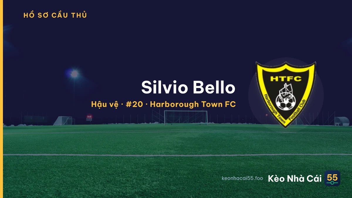 Silvio Bello — Harborough Town FC