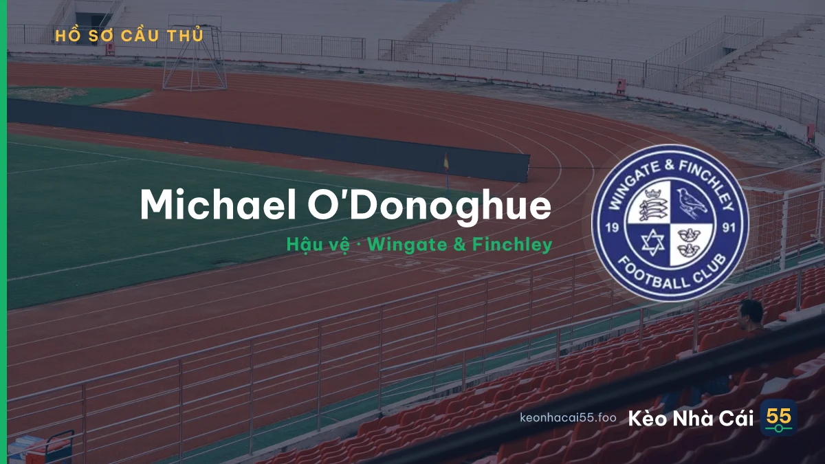 Michael O'Donoghue — Wingate & Finchley