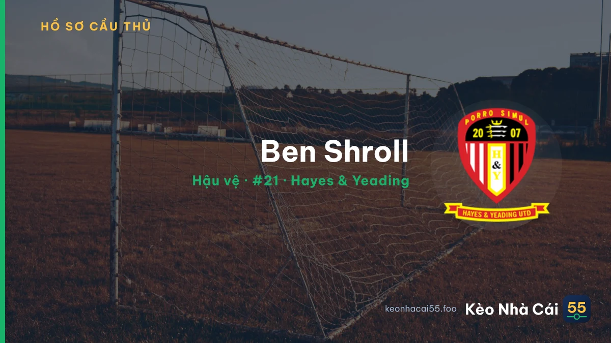Ben Shroll — Hayes & Yeading