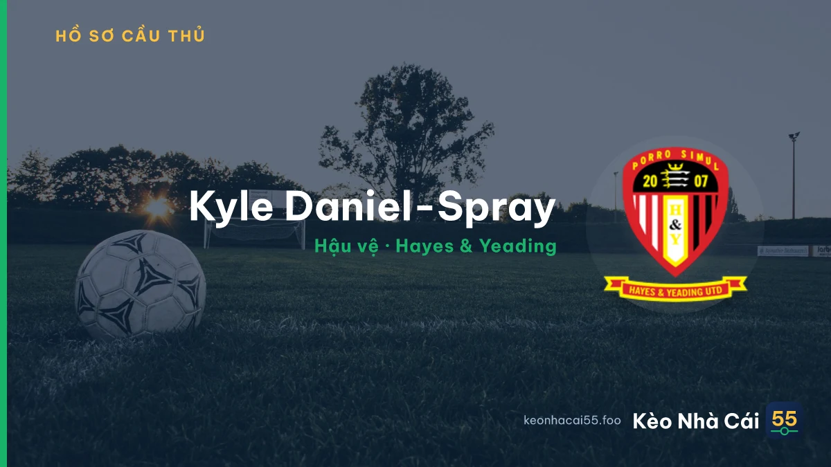 Kyle Daniel-Spray — Hayes & Yeading