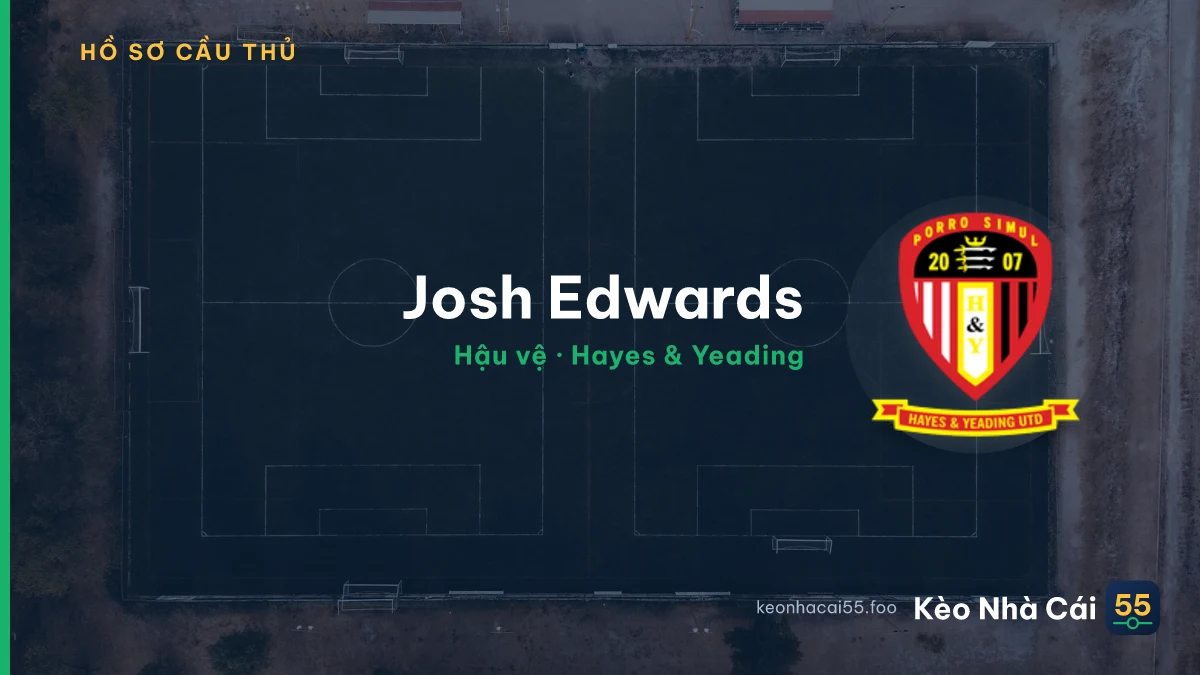 Josh Edwards — Hayes & Yeading