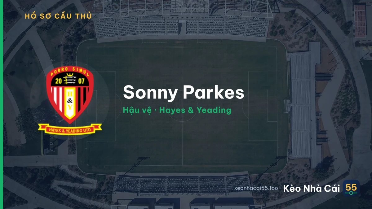 Sonny Parkes — Hayes & Yeading