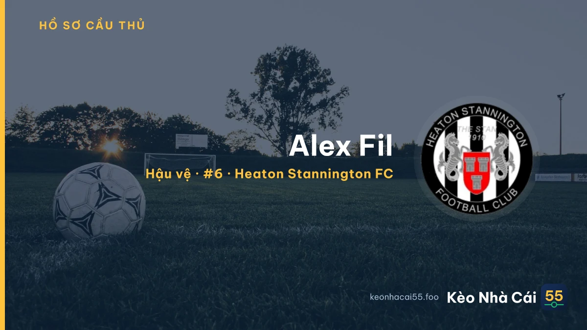 Alex Fil — Heaton Stannington FC