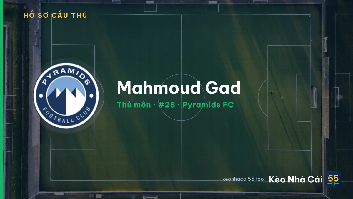 Mahmoud Gad — Pyramids FC