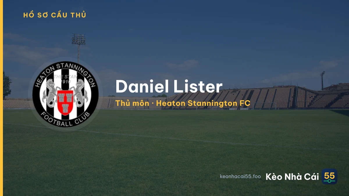 Daniel Lister — Heaton Stannington FC