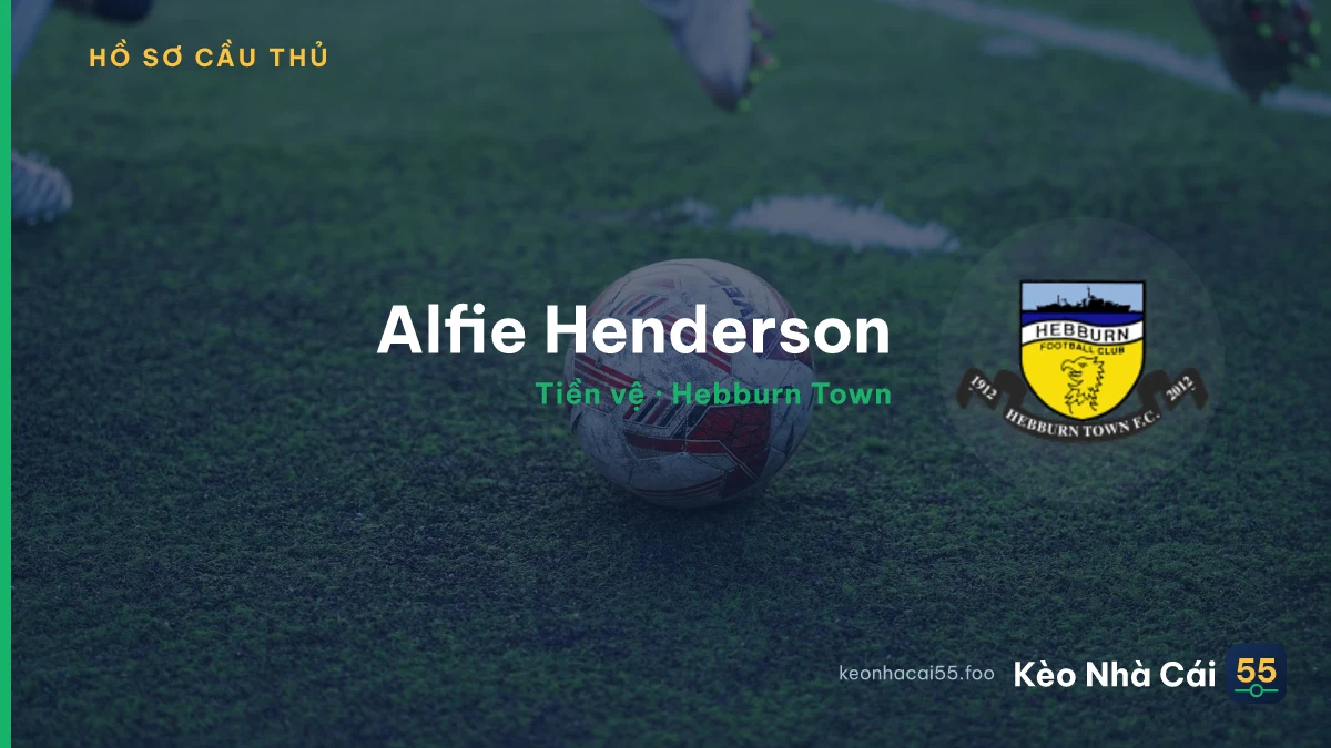 Alfie Henderson — Hebburn Town