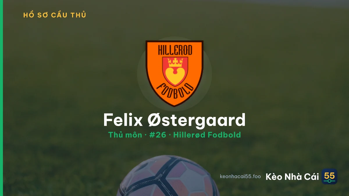 Felix Østergaard — Hillerød Fodbold