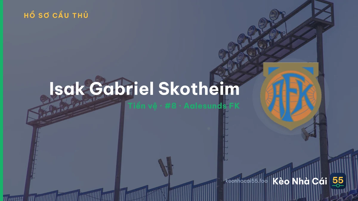 Isak Gabriel Skotheim — Aalesunds FK