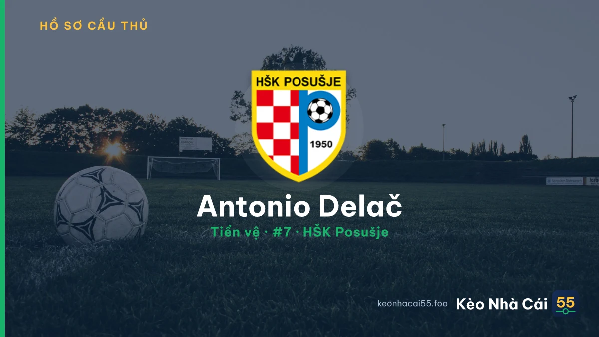 Antonio Delač — HŠK Posušje