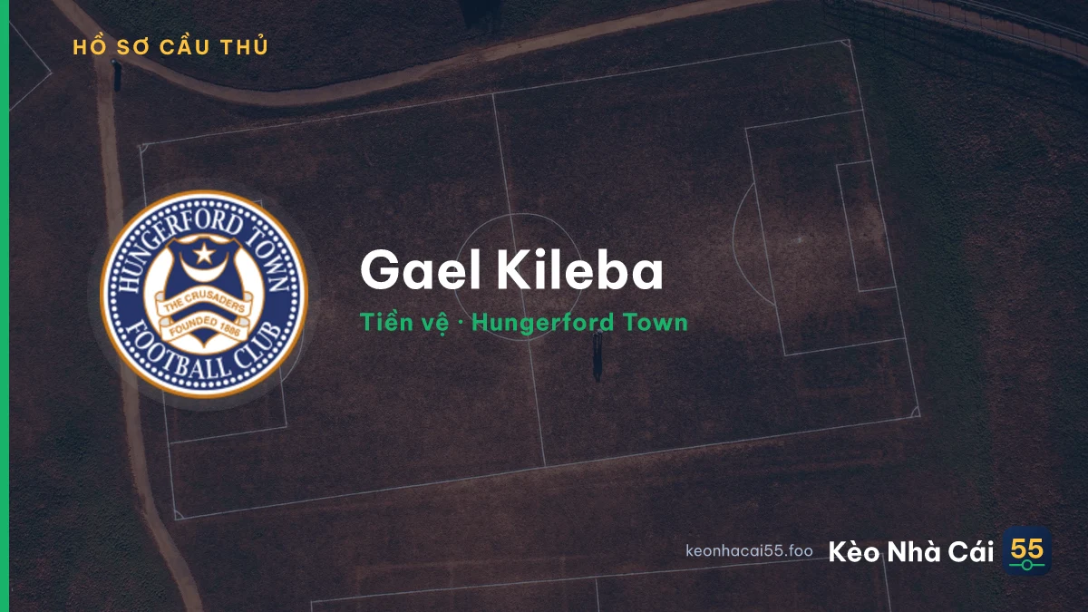 Gael Kileba — Hungerford Town