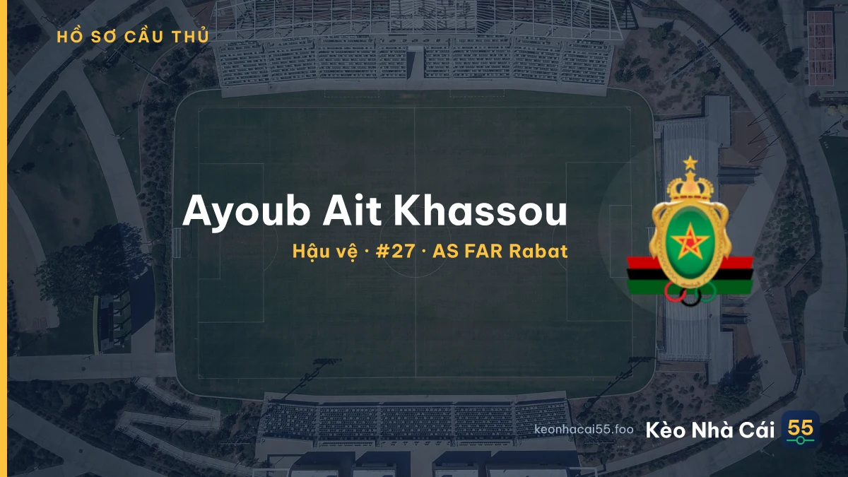 Ayoub Ait Khassou — AS FAR Rabat