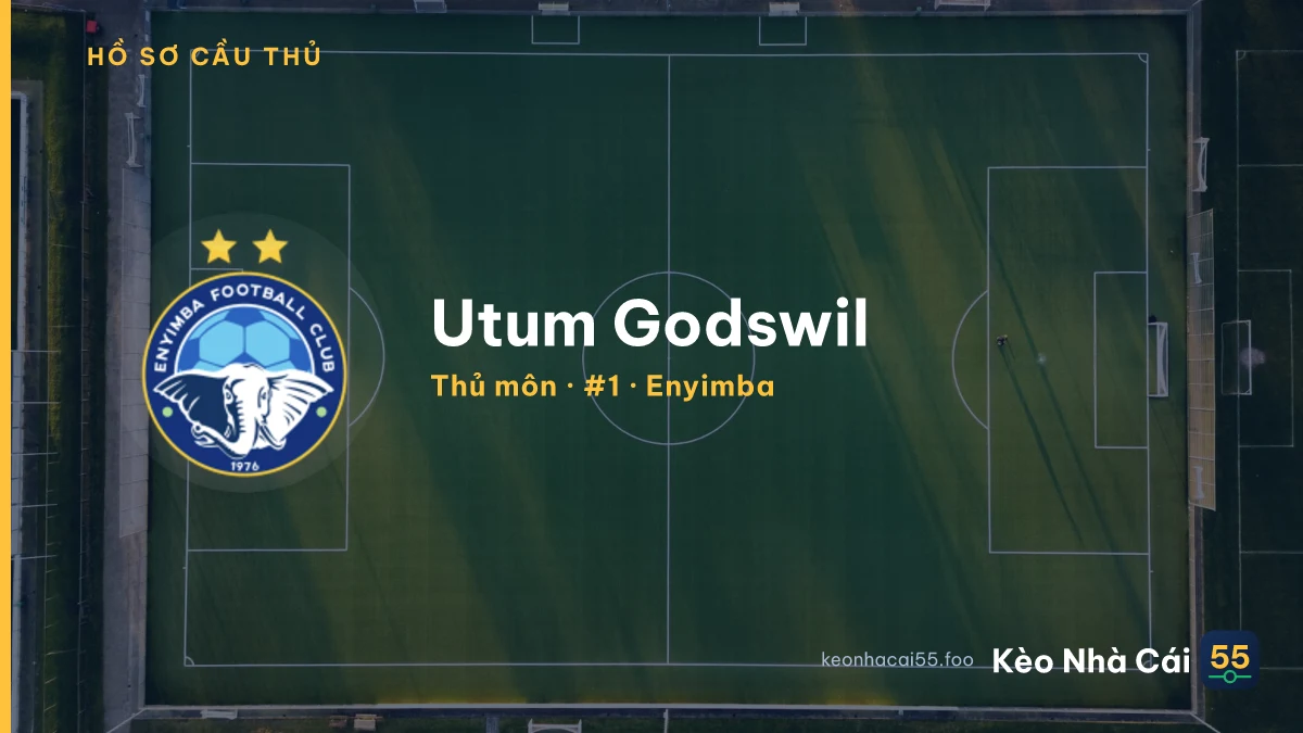 Utum Godswil — Enyimba