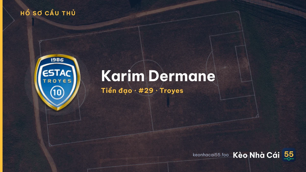 Karim Dermane — Troyes