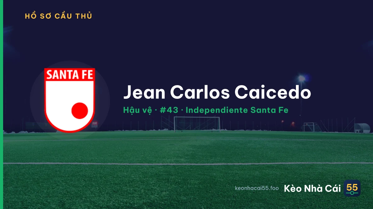 Jean Carlos Caicedo — Independiente Santa Fe