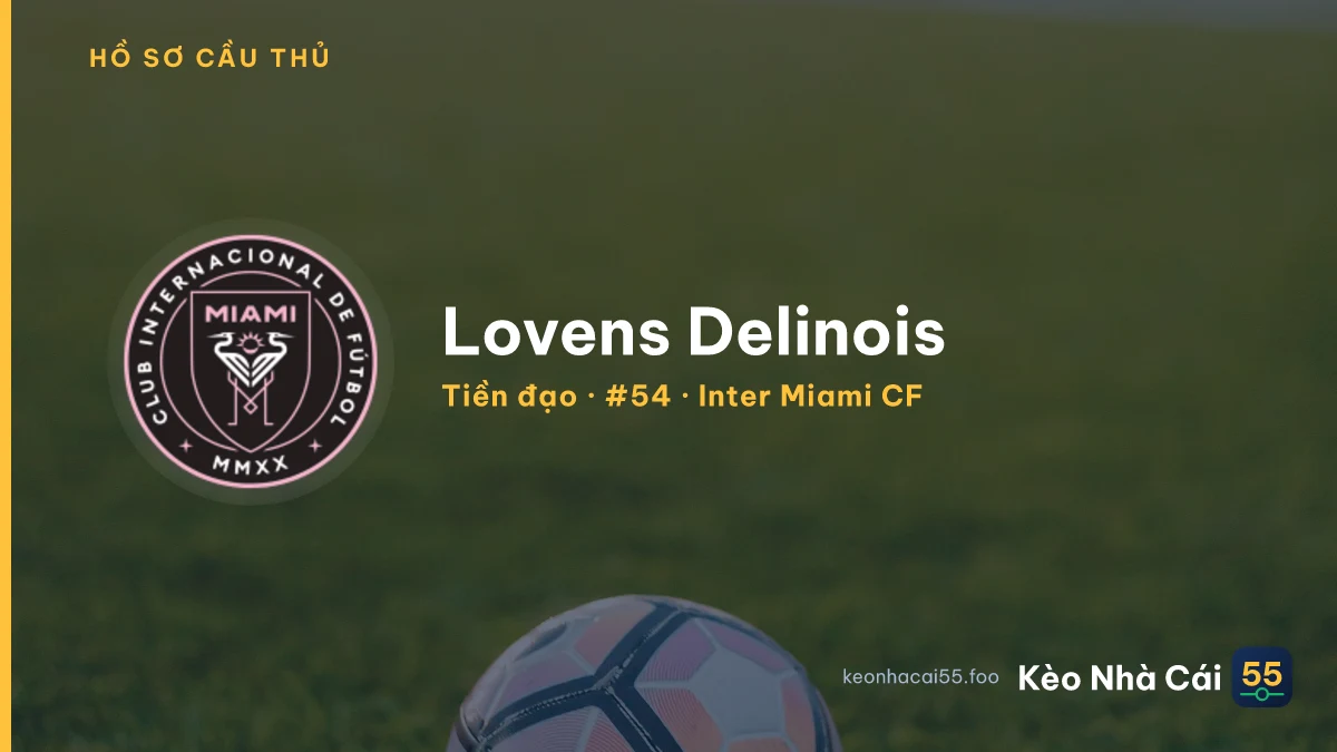 Lovens Delinois — Inter Miami CF