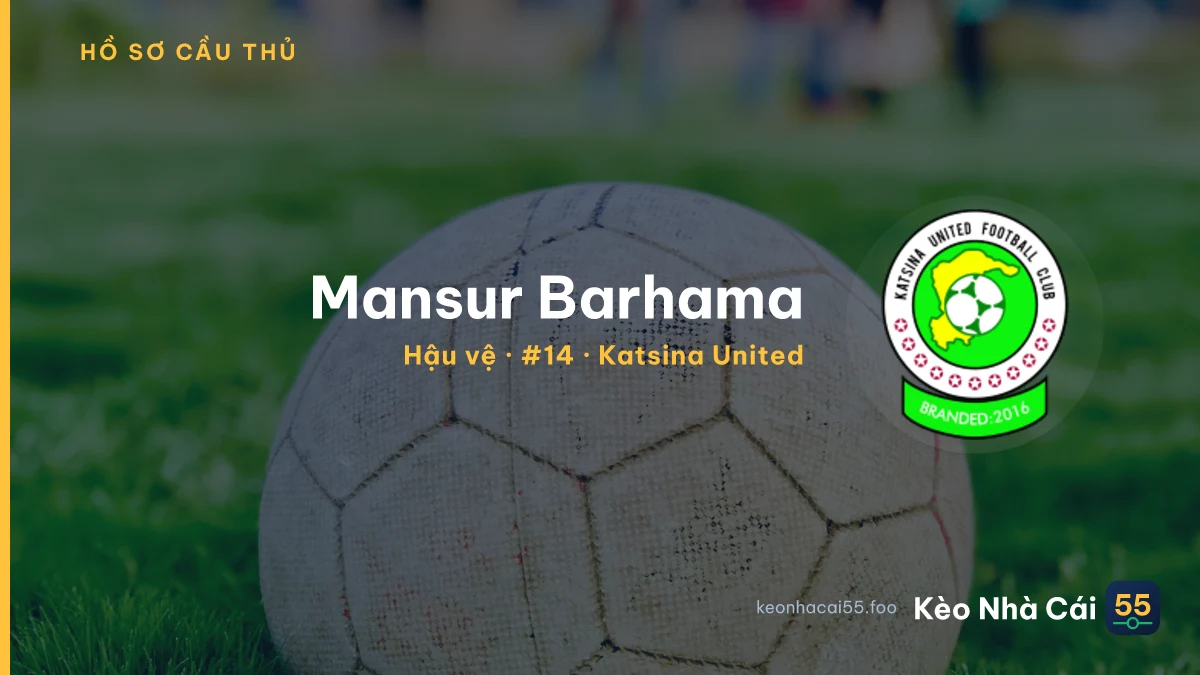 Mansur Barhama — Katsina United