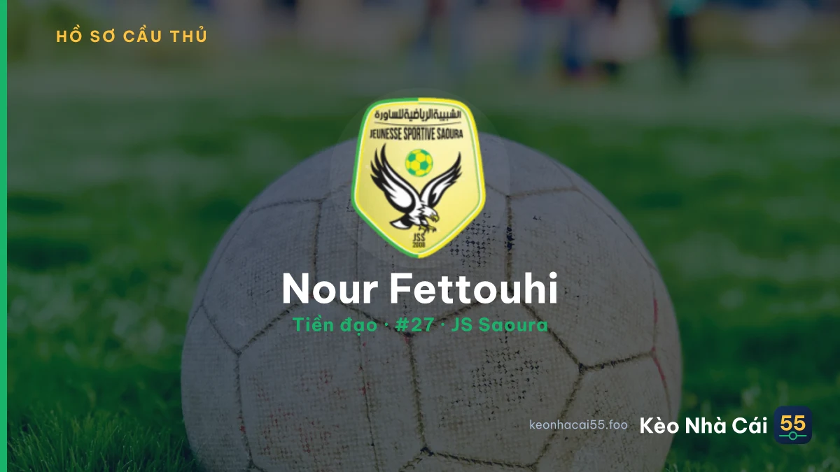 Nour Fettouhi — JS Saoura