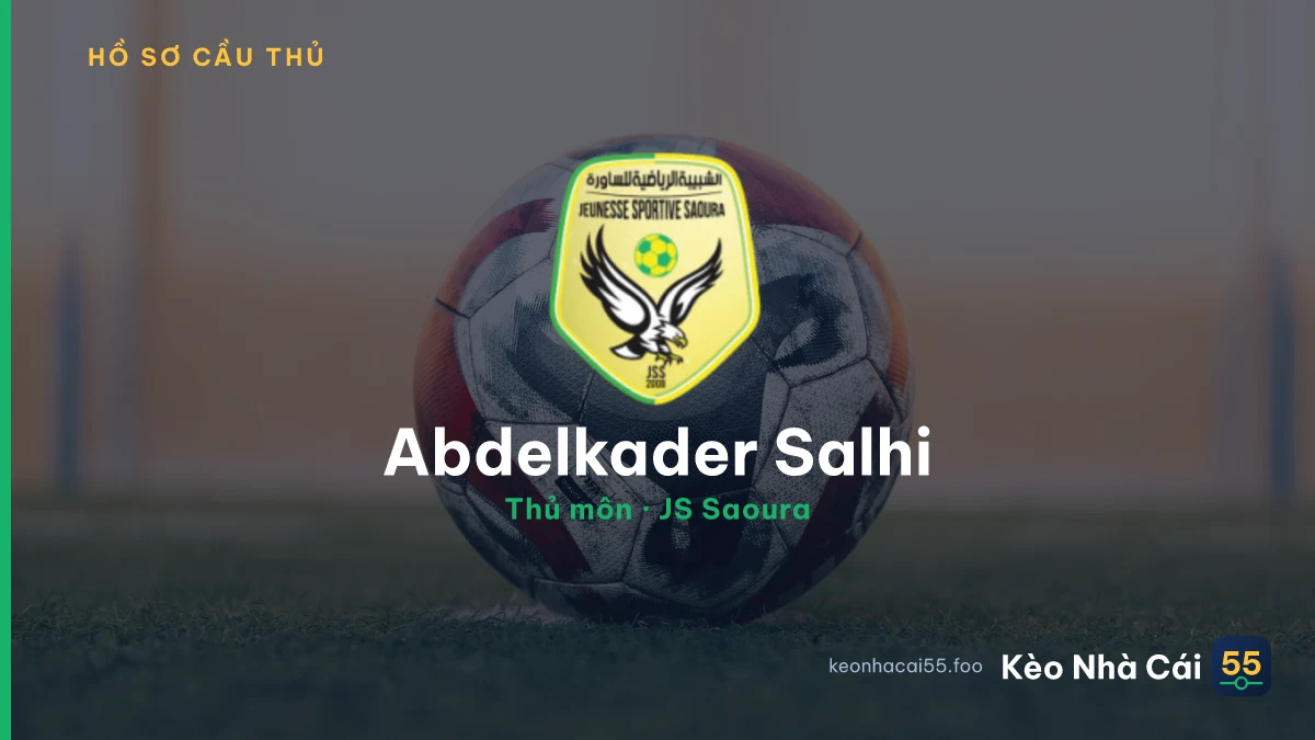 Abdelkader Salhi — JS Saoura