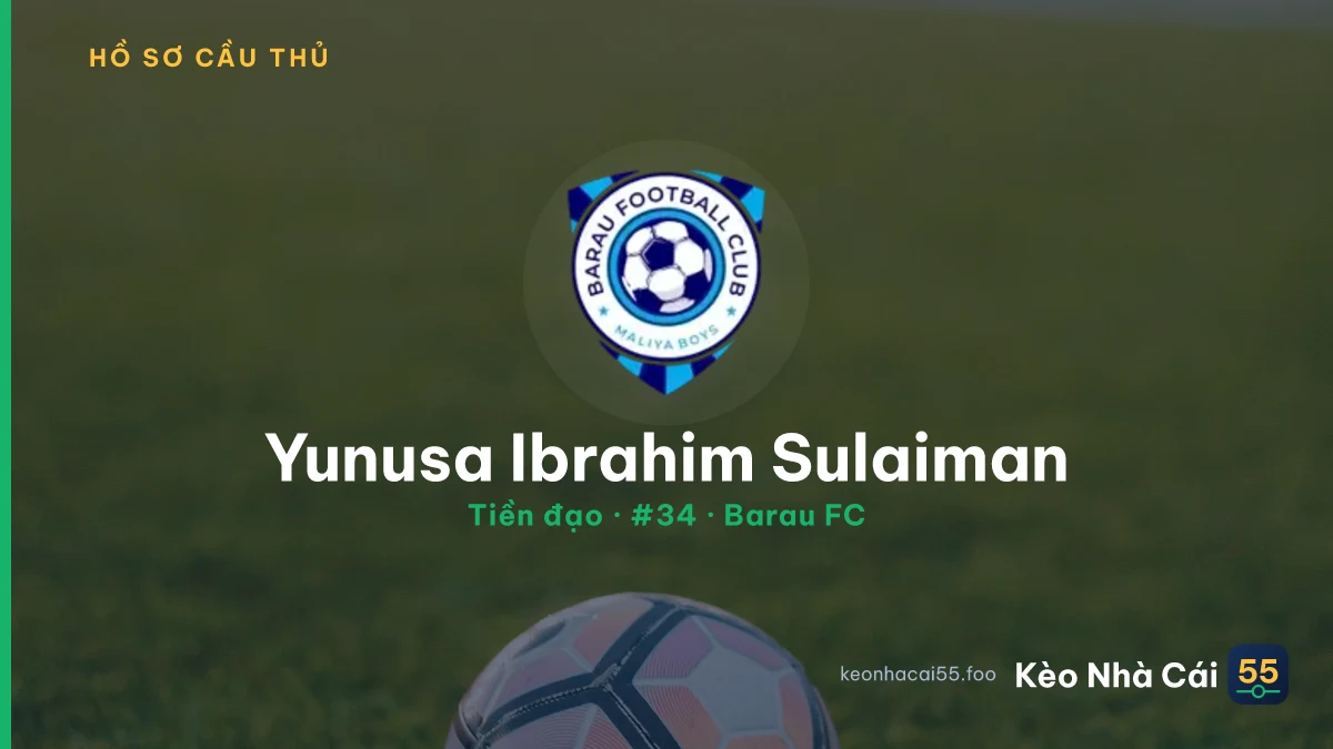 Yunusa Ibrahim Sulaiman — Barau FC