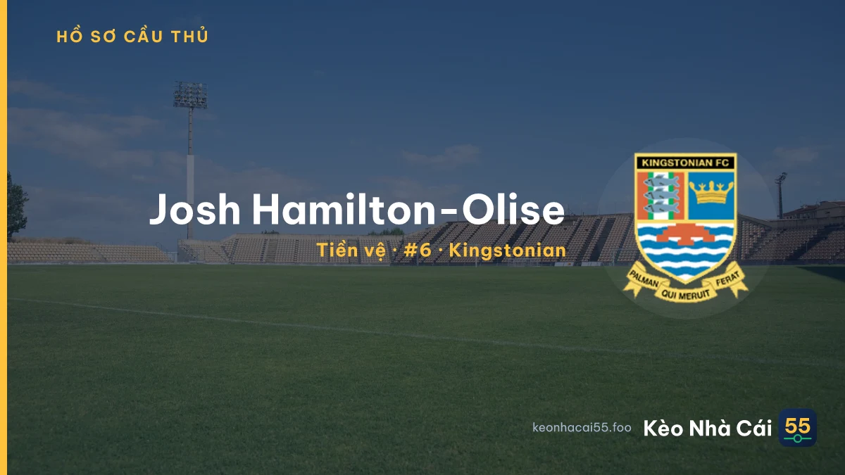 Josh Hamilton-Olise — Kingstonian