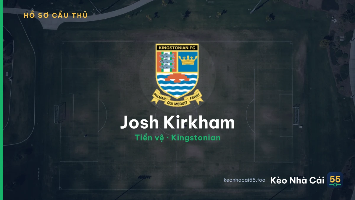Josh Kirkham — Kingstonian