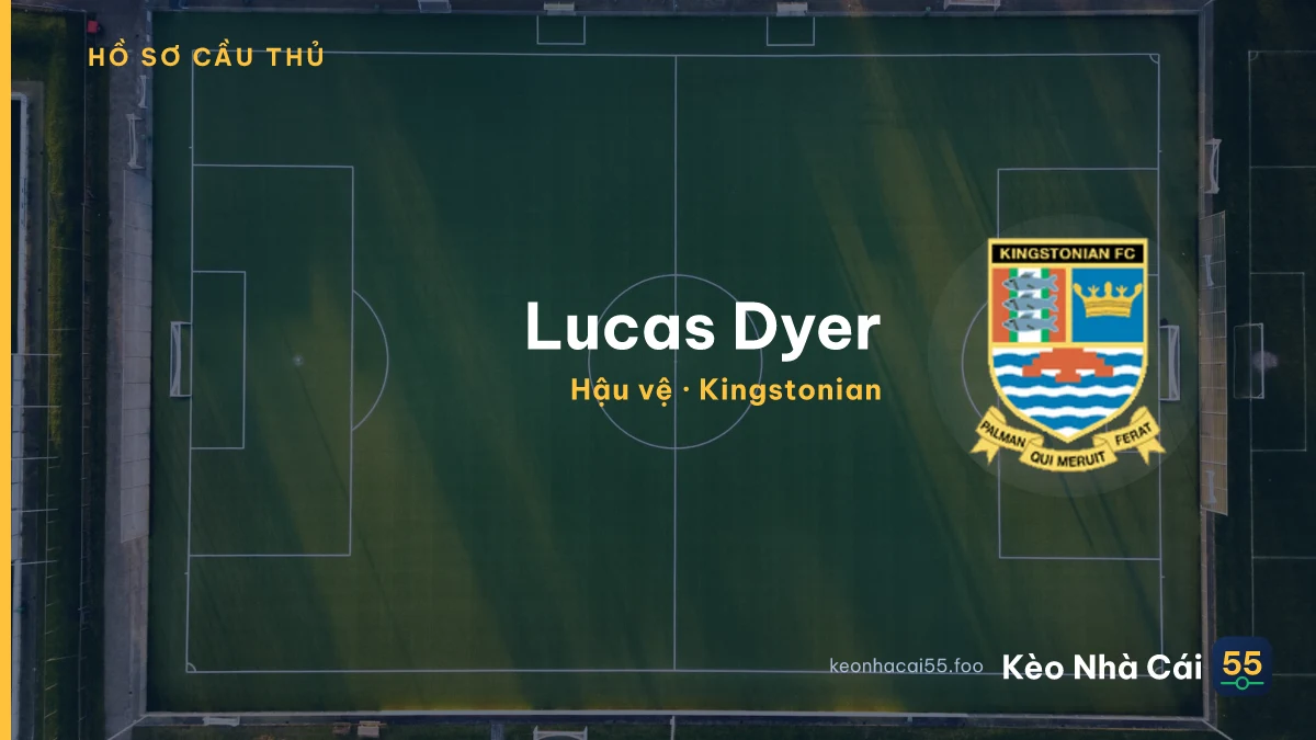 Lucas Dyer — Kingstonian