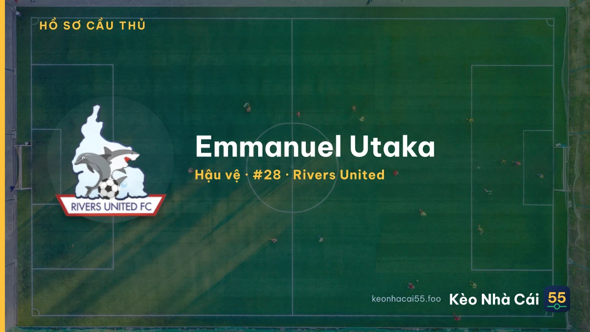 Emmanuel Utaka — Rivers United