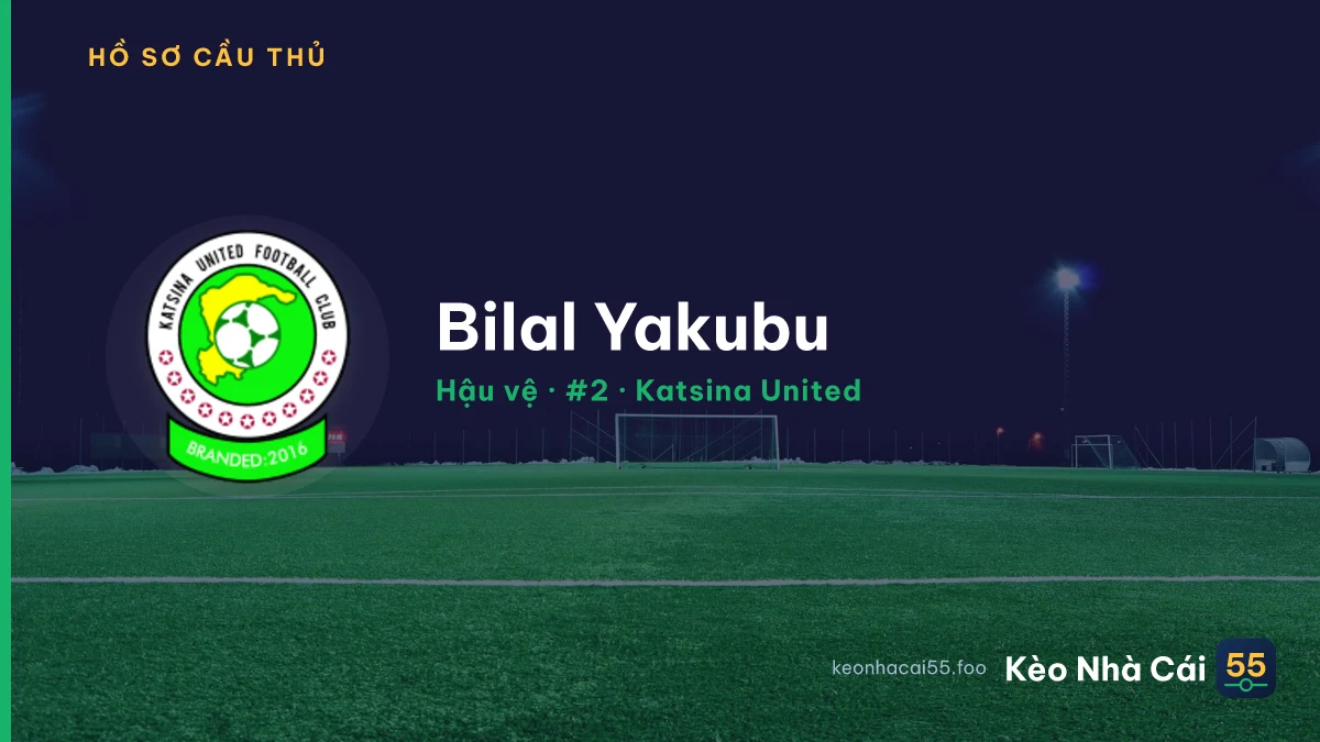Bilal Yakubu — Katsina United