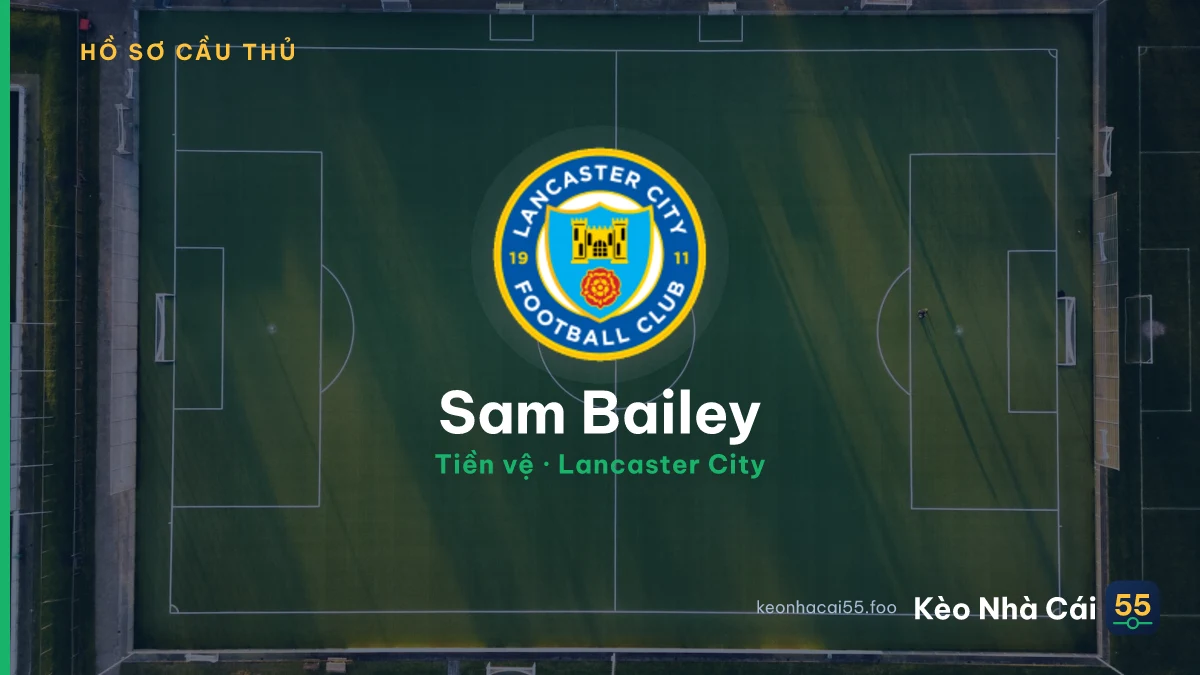 Sam Bailey — Lancaster City